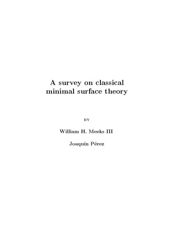 A survey on classical minimal surface theory