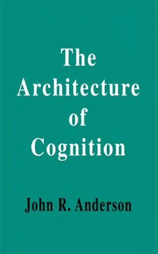 The architecture of cognition