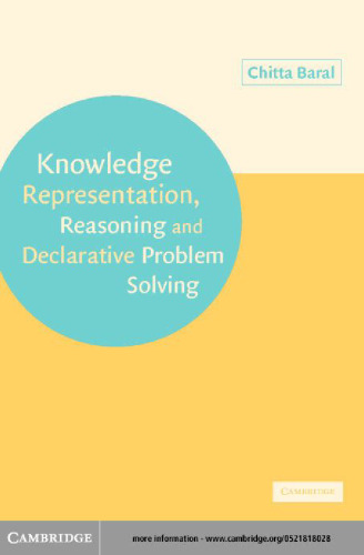 Knowledge Representation, Reasoning and Declarative Problem Solving
