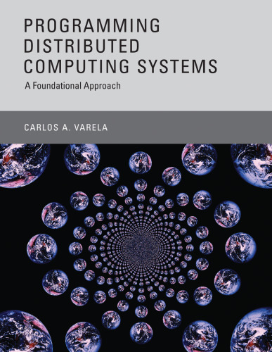 Programming distributed computing systems: a foundational approach