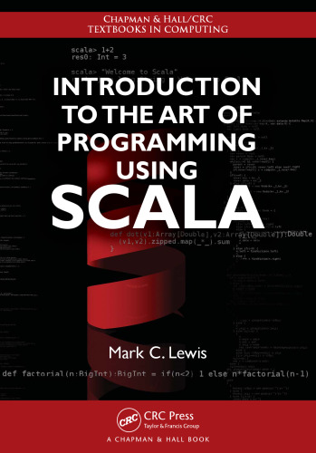 Introduction to the Art of Programming Using Scala
