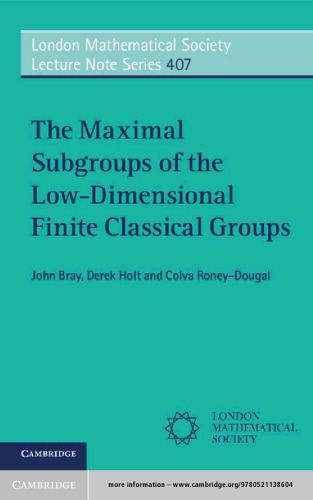 The Maximal Subgroups of the Low-Dimensional Finite Classical Groups