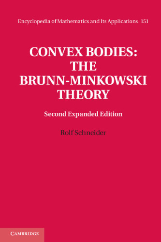 Convex Bodies: The Brunn-Minkowski Theory