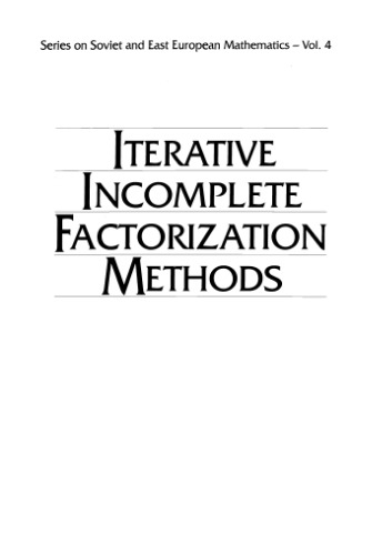 Iterative Incomplete Factorization Methods