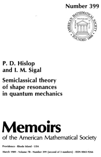 Semiclassical theory of shape resonances in quantum mechanics