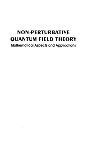 Non-Perturbative Quantum Field Theory: Mathematical Aspects and Applications : Selected Papers of Jurg Frohlich