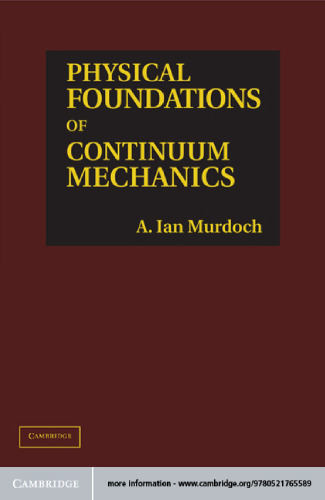 Physical Foundations of Continuum Mechanics