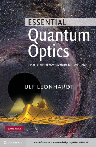 Essential Quantum Optics: From Quantum Measurements to Black Holes