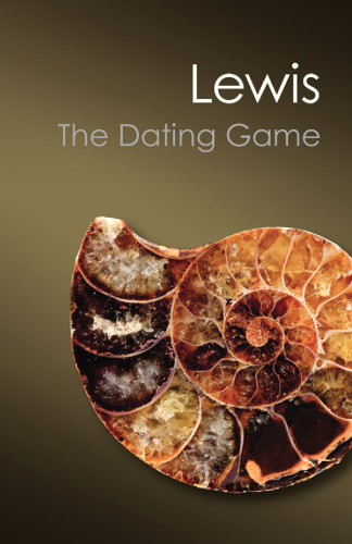 The Dating Game: One Man's Search for the Age of the Earth (Canto Classics)