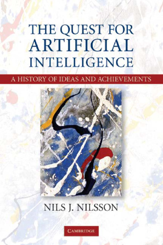 The quest for artificial intelligence: A history of ideas and achievements