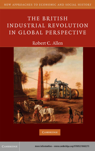 The British Industrial Revolution in Global Perspective