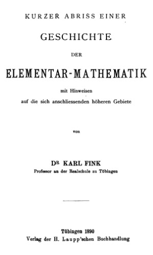 Kurzer Abriss einer Geschichte der Elementar-Mathematik