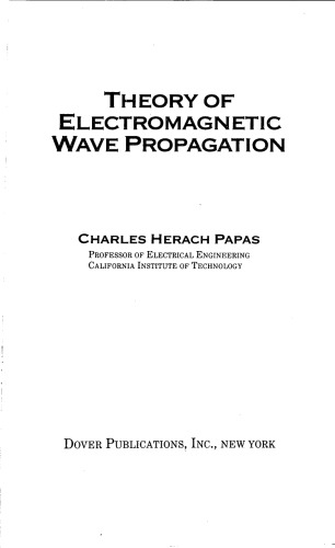 Theory of electromagnetic wave propagation