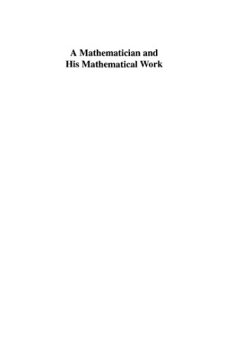A Mathematician and His Mathematical Work: Selected Papers of S S Chern