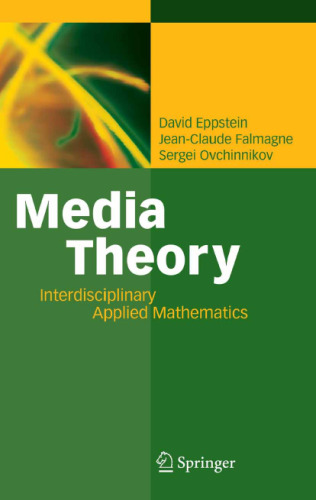 Media theory: interdisciplinary applied mathematics