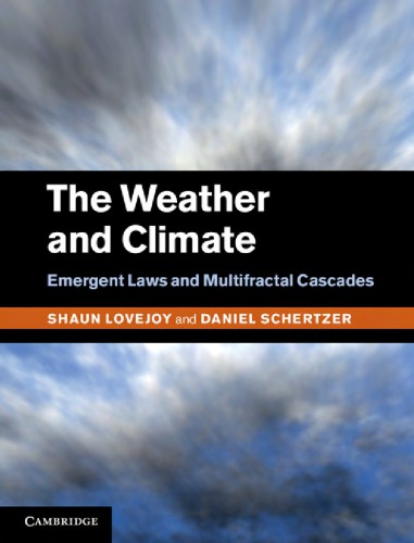 The Weather and Climate: Emergent Laws and Multifractal Cascades