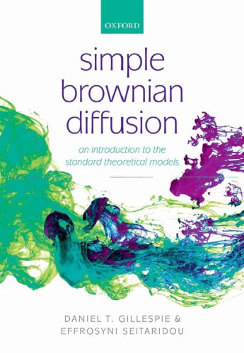 Simple Brownian Diffusion: An Introduction to the Standard Theoretical Models