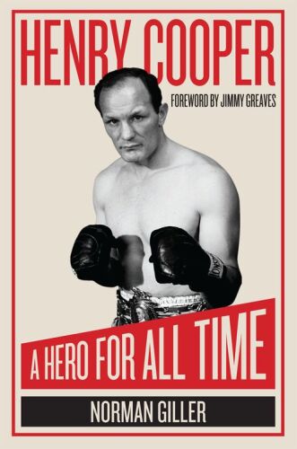 Henry Cooper: A Hero for All Time