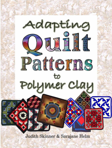 Adapting Quilt Patterns to Polymer Clay