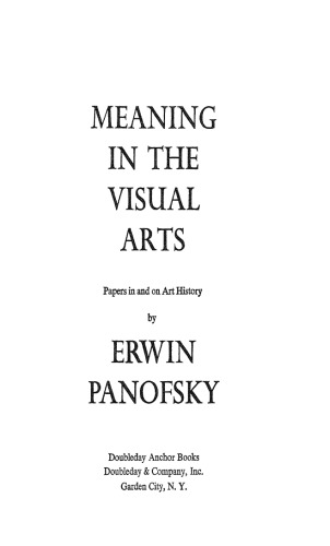 Meaning in the Visual Arts: Papers in and on Art History