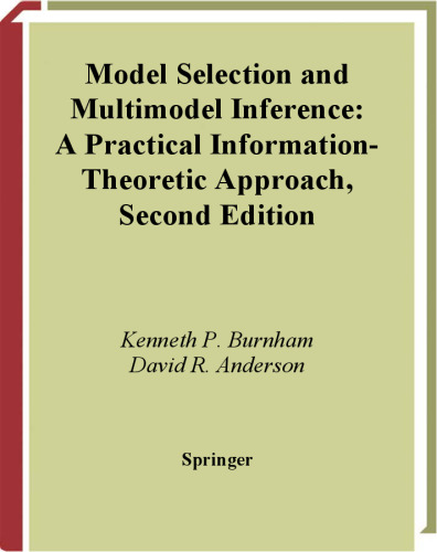 Model Selection and Multimodel Inference: A Practical Information-Theoretic Approach