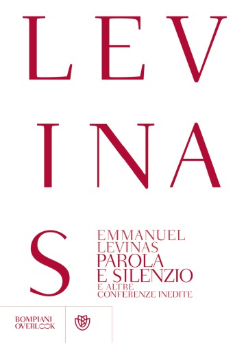 Parola e silenzio e altre conferenze inedite al Collège Philosophique