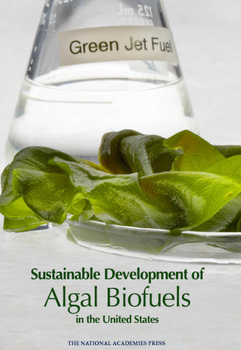 Sustainable Development of Algal Biofuels in the United States