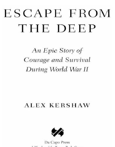 Escape from the Deep: A True Story of Courage and Survival During World War II