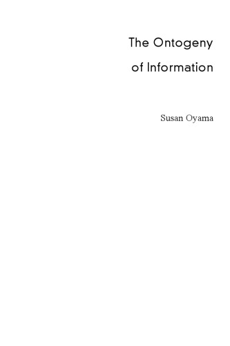 The Ontogeny of Information: Developmental Systems and Evolution