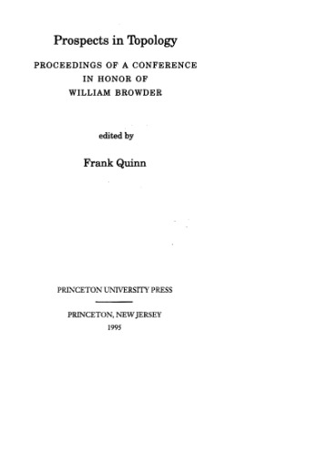 Prospects in topology: proceedings of a conference in honor of William Browder