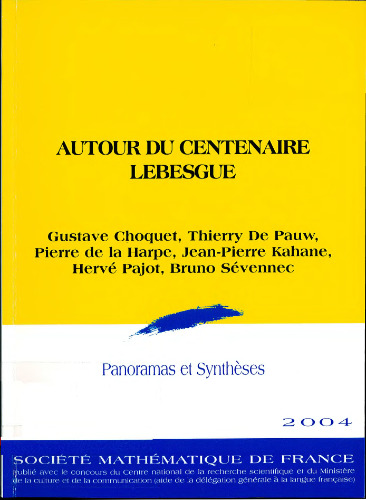 Autour du centenaire Lebesgue