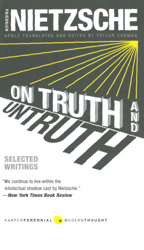On Truth and Untruth: Selected Writings