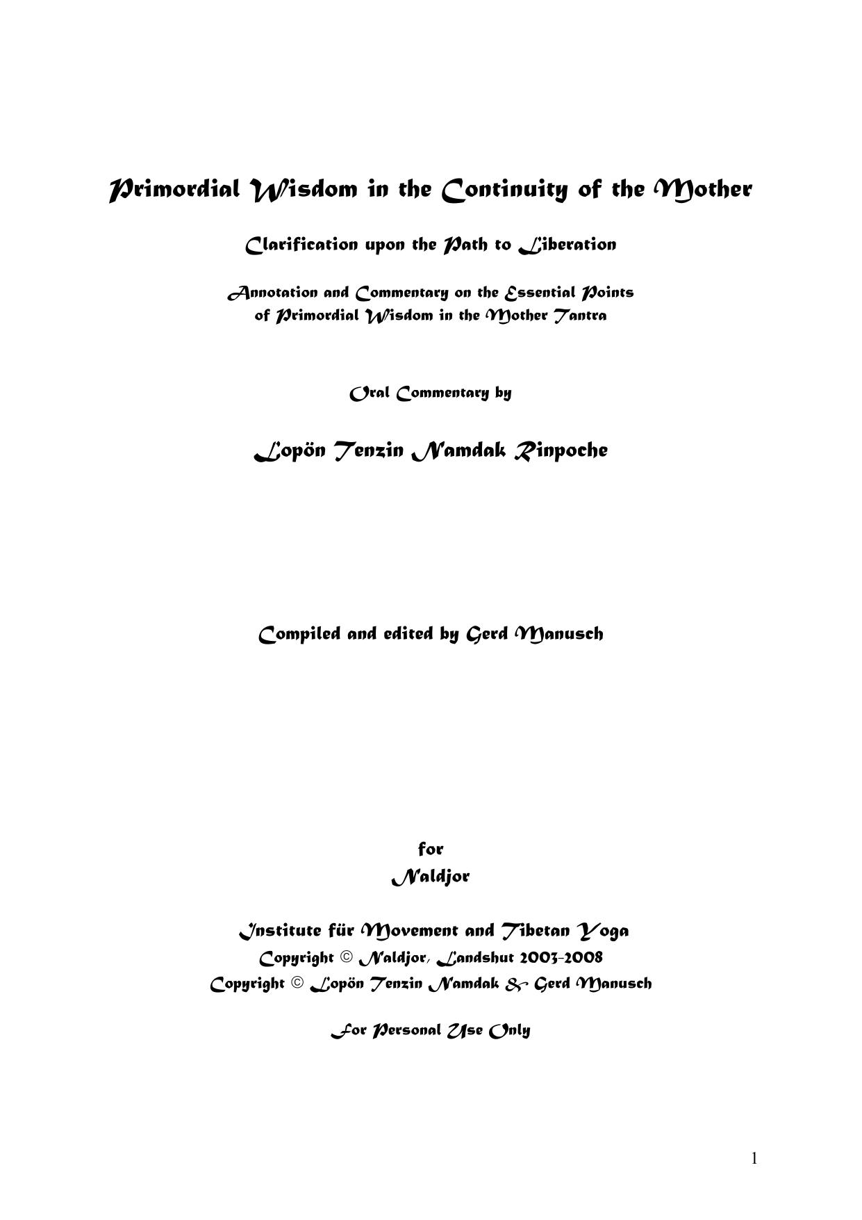 The Essential Points of the Primordial Wisdom in the Continuity of the Mother (ma rgyud ye shes thig le)