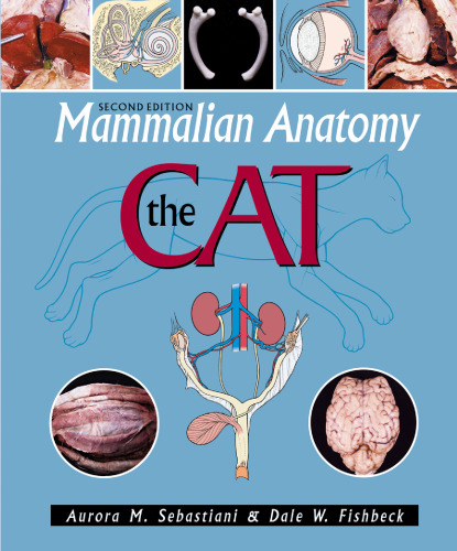 Mammalian Anatomy: The Cat