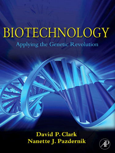 Biotechnology: Applying the Genetic Revolution