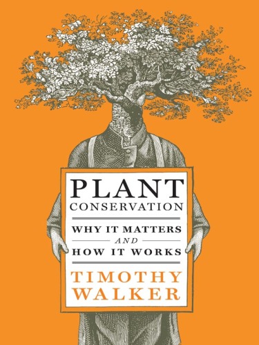 Plant Conservation: Why It Matters and How It Works