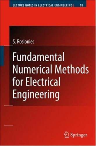 Fundamental numerical methods for electrical engineering