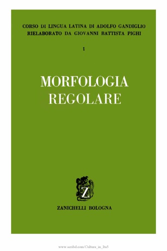 Corso di lingua latina: morfologia regolare