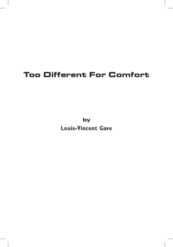 Too Different For Comfort