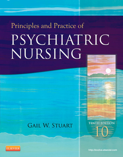 Principles and Practice of Psychiatric Nursing, 10e