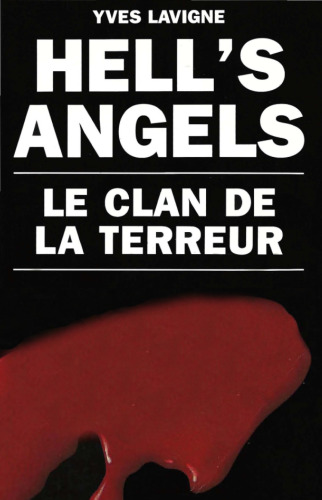 Hell's Angels, le clan de la terreur