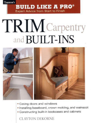 Trim Carpentry & Built-Ins