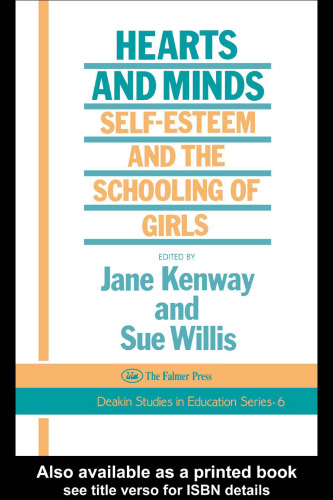 Hearts And Minds: Self-Esteem And The Schooling Of Girls