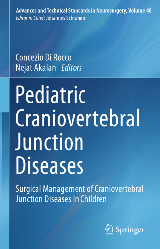 Pediatric Craniovertebral Junction Diseases: Surgical Management of Craniovertebral Junction Diseases in Children