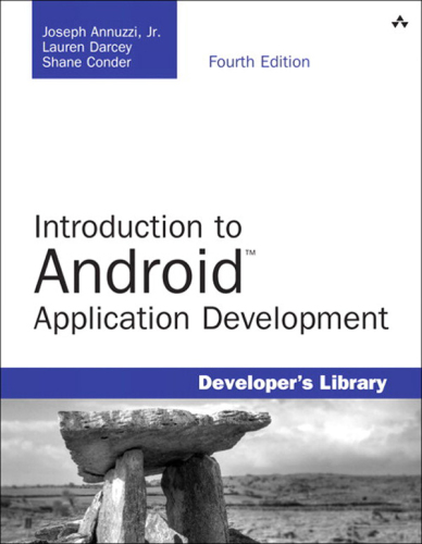 Introduction to Android Application Development: Android Essentials