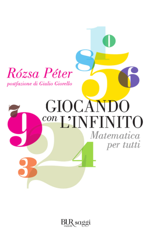 Giocando con l'infinito. Matematica per tutti