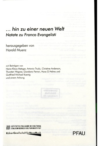 ... hin zu einer neuen Welt. Notate zu Franco Evangelisti