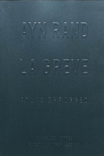 La Grève : Atlas Shrugged