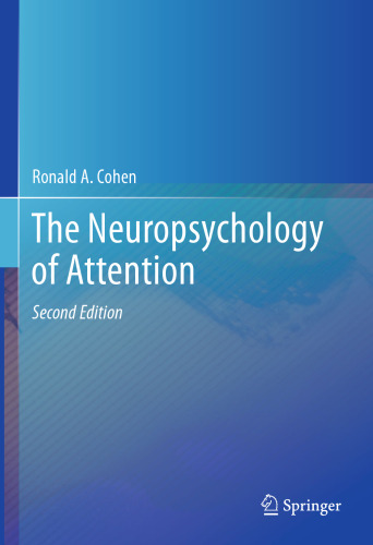 The Neuropsychology of Attention