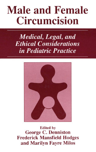 Male and Female Circumcision: Medical, Legal, and Ethical Considerations in Pediatric Practice